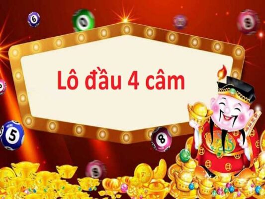 Câm đầu 4 đánh con gì để anh em có thêm cơ hội đổi đời