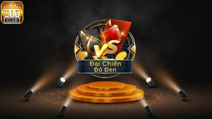 Game bài siêu hot Đại chiến đỏ đen tại cổng game Hit Club