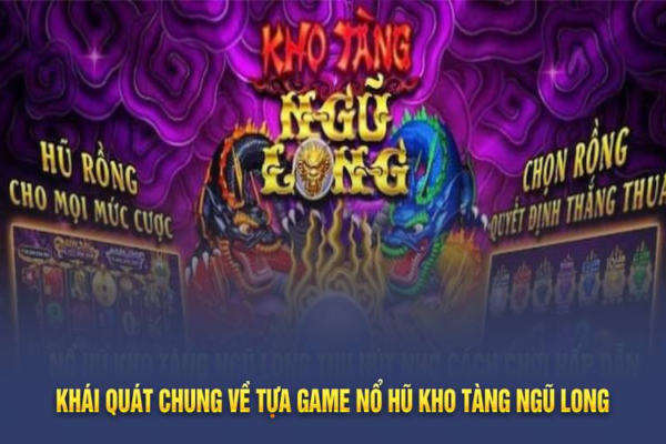 Mách anh em tân thủ cách chơi Kho tàng ngũ long Hit Club chi tiết nhất