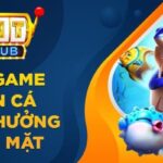 Niềm đam mê bắn cá Hit Club - sảnh giải trí hàng đầu của giới trẻ